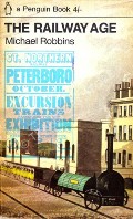 Book cover of The Railway Age  by ROBBINS, Michael 